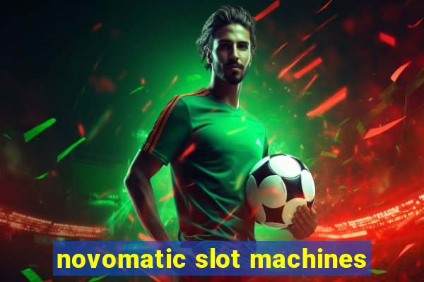 novomatic slot machines