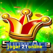 jogar 21 online