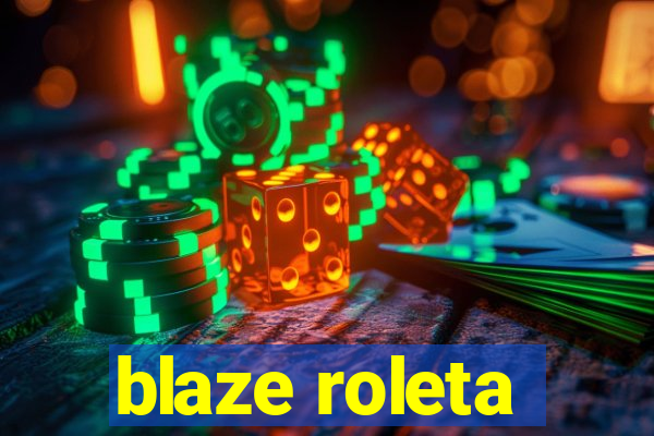 blaze roleta