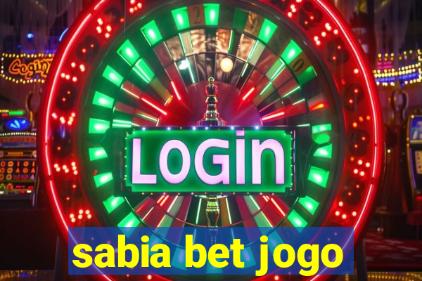 sabia bet jogo