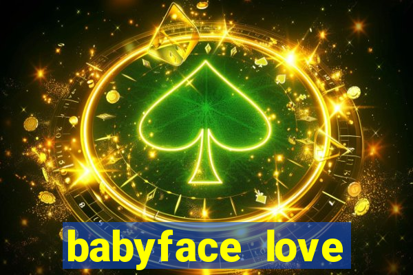 babyface love marriage & divorce