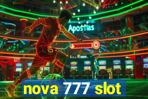 nova 777 slot