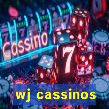 wj cassinos