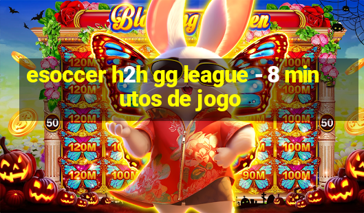 esoccer h2h gg league - 8 minutos de jogo