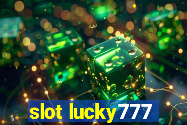 slot lucky777