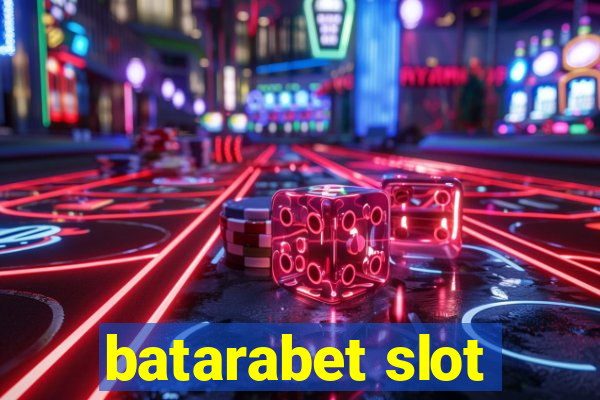 batarabet slot