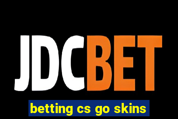 betting cs go skins