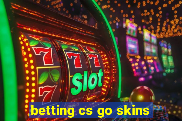 betting cs go skins