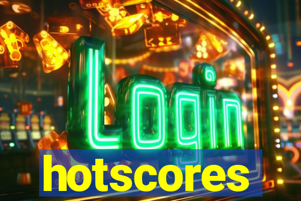 hotscores