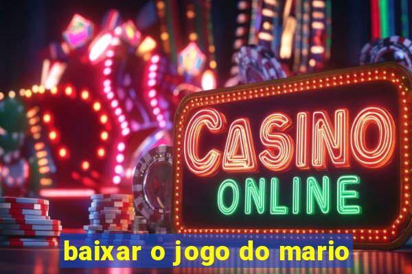 baixar o jogo do mario