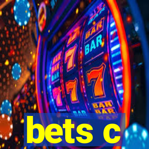 bets c