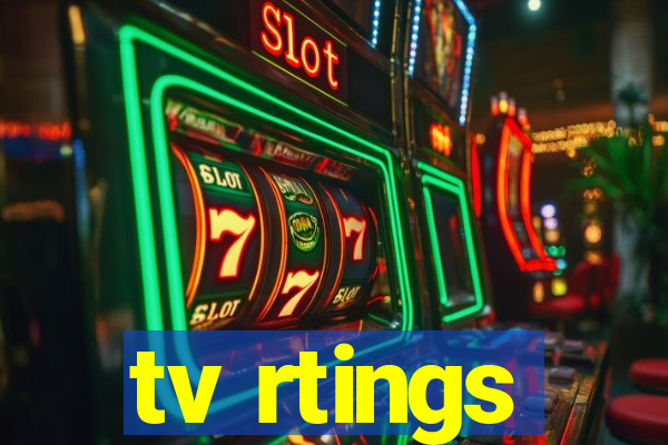 tv rtings