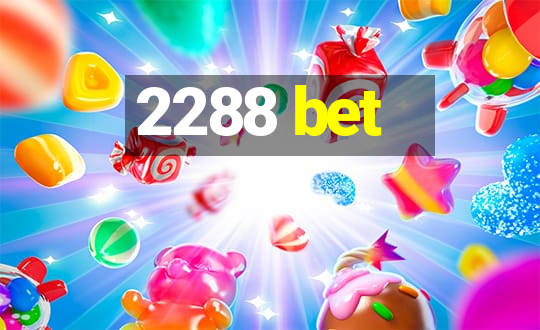 2288 bet