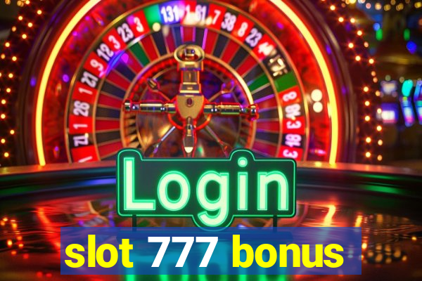 slot 777 bonus