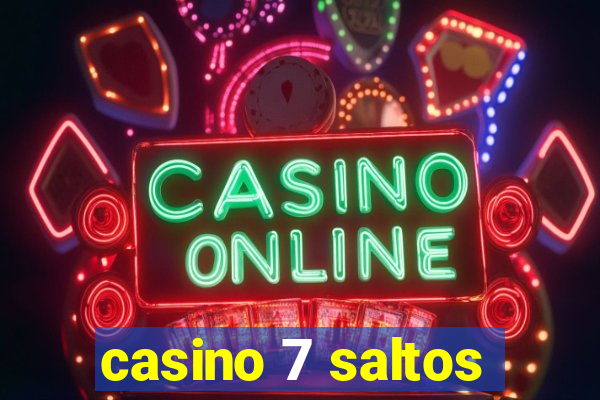 casino 7 saltos