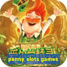 penny slots games