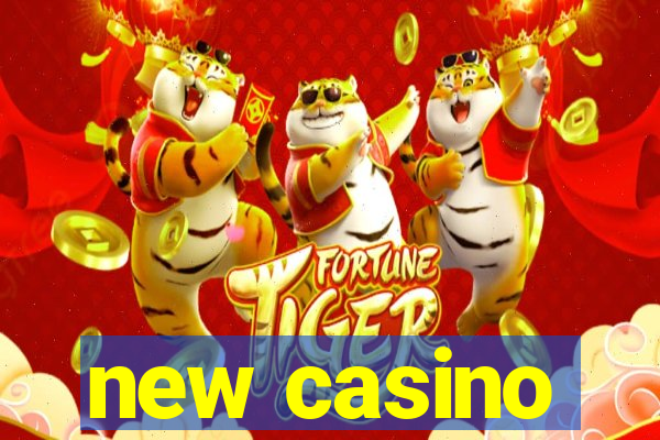 new casino