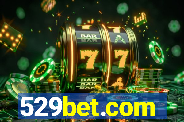 529bet.com