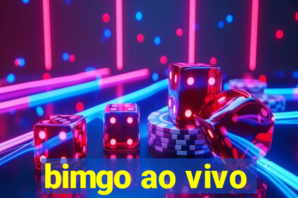 bimgo ao vivo