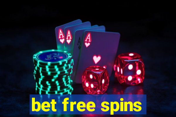 bet free spins