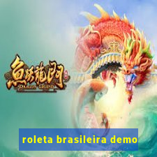 roleta brasileira demo