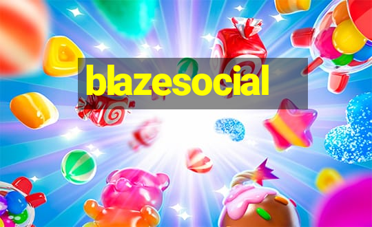 blazesocial