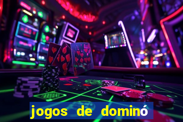 jogos de dominó que ganha dinheiro de verdade