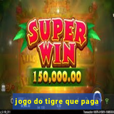 jogo do tigre que paga