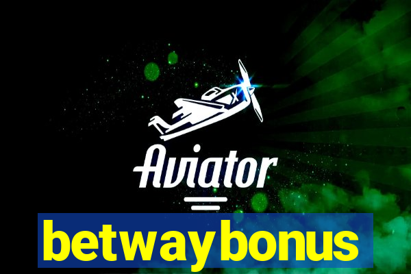 betwaybonus