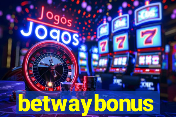 betwaybonus