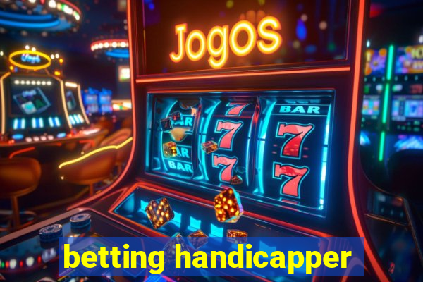 betting handicapper