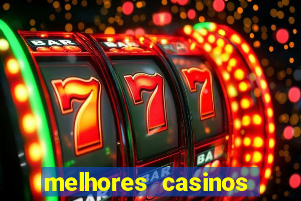 melhores casinos online 2024