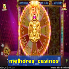 melhores casinos online 2024