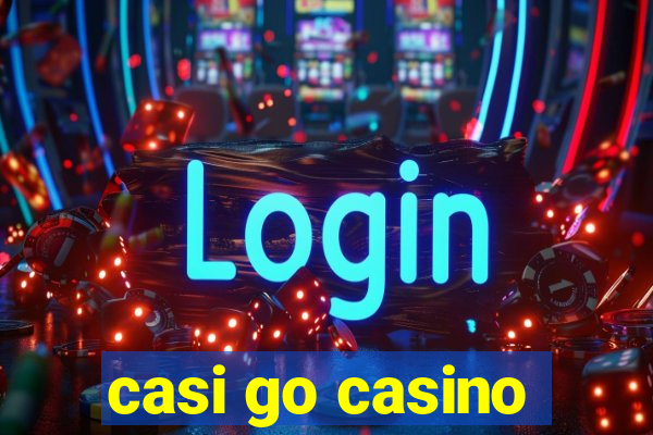 casi go casino