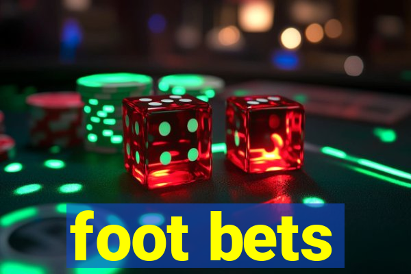 foot bets