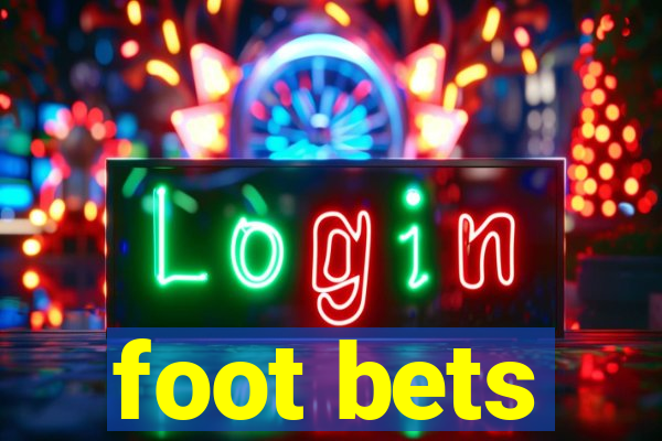 foot bets