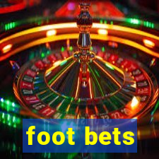 foot bets