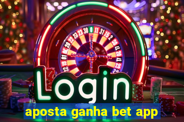 aposta ganha bet app