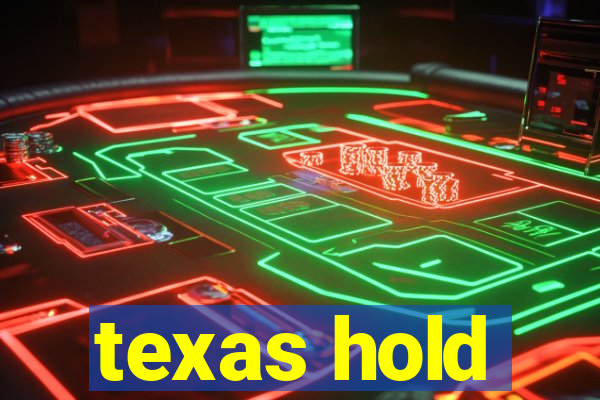 texas hold