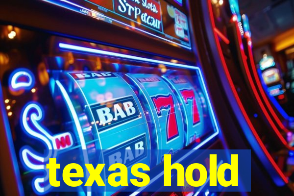 texas hold