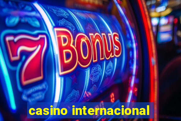 casino internacional