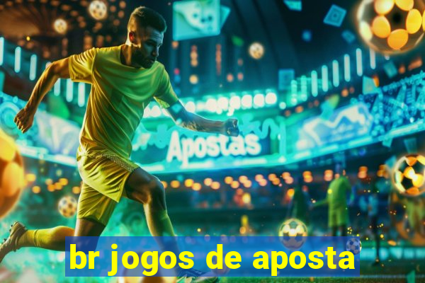 br jogos de aposta