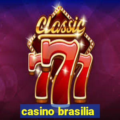 casino brasilia