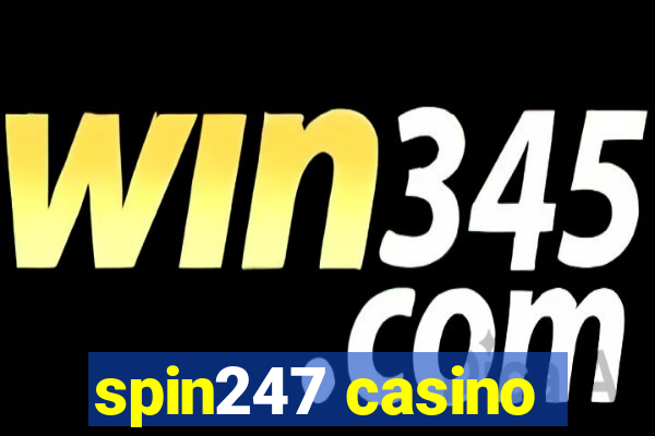 spin247 casino