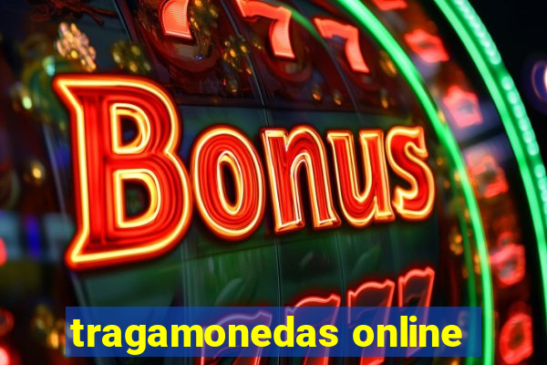 tragamonedas online