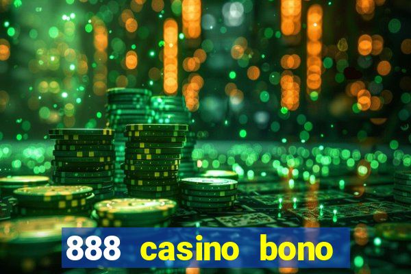 888 casino bono sin deposito