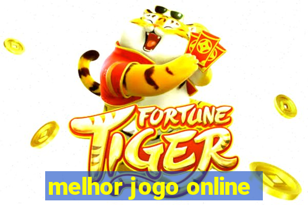 melhor jogo online