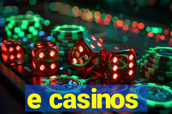 e casinos