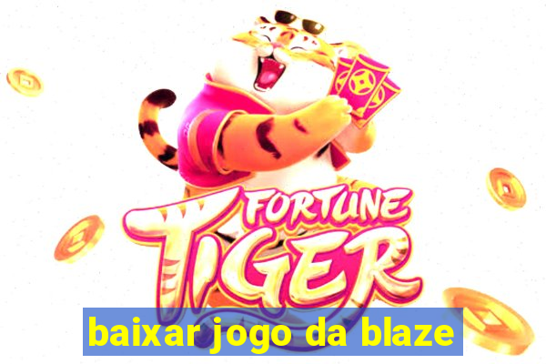 baixar jogo da blaze