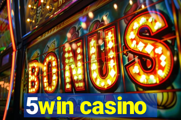 5win casino